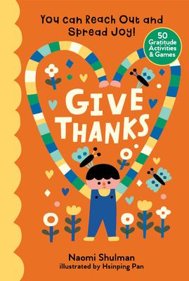 Give Thanks: You can reach out and spread joy book cover