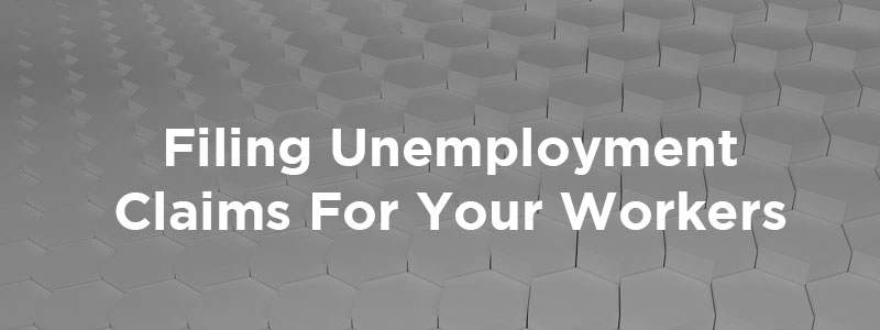 Filing Claims for Your Workers