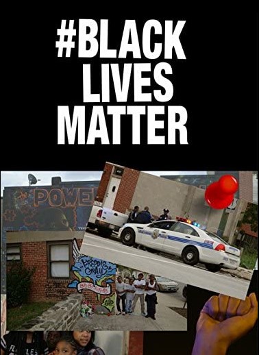 #blacklivesmatter 2015 film