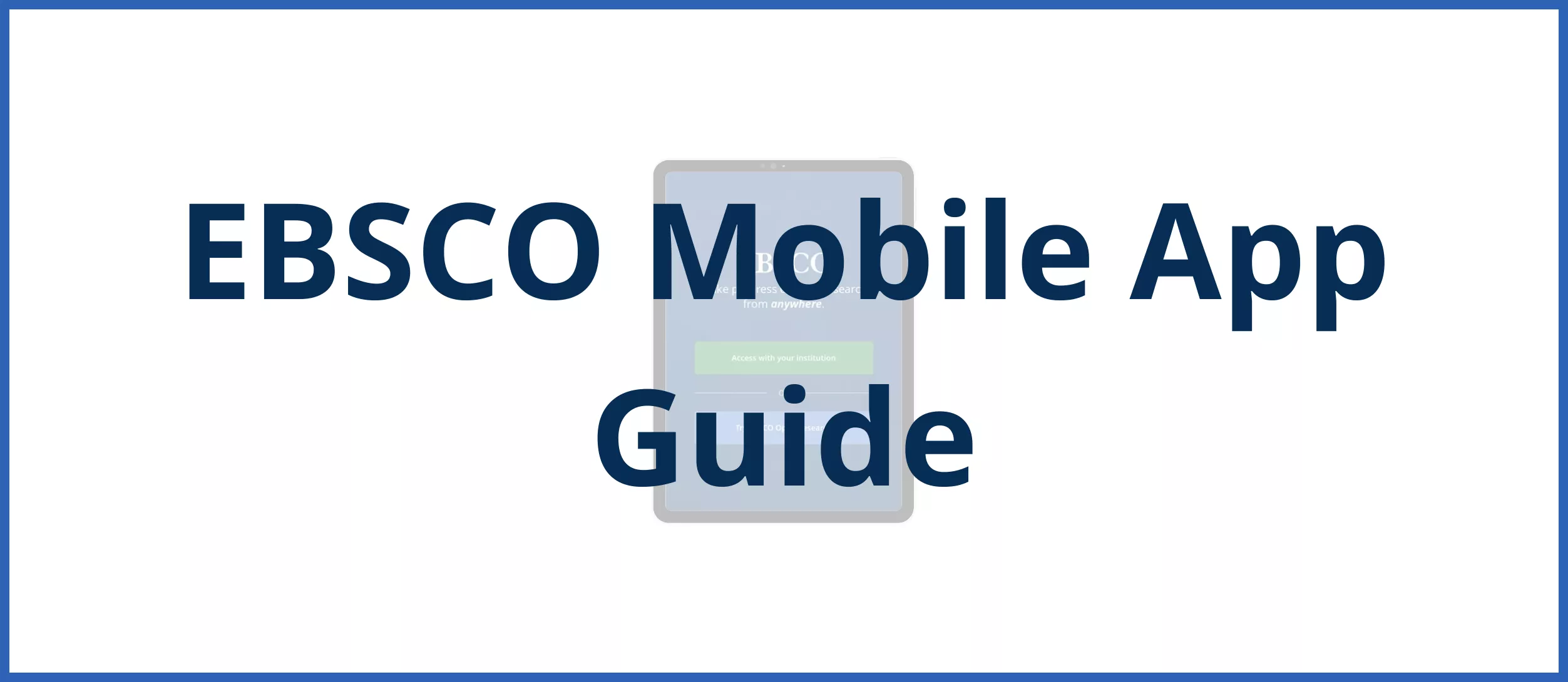 EBSCO Mobile App