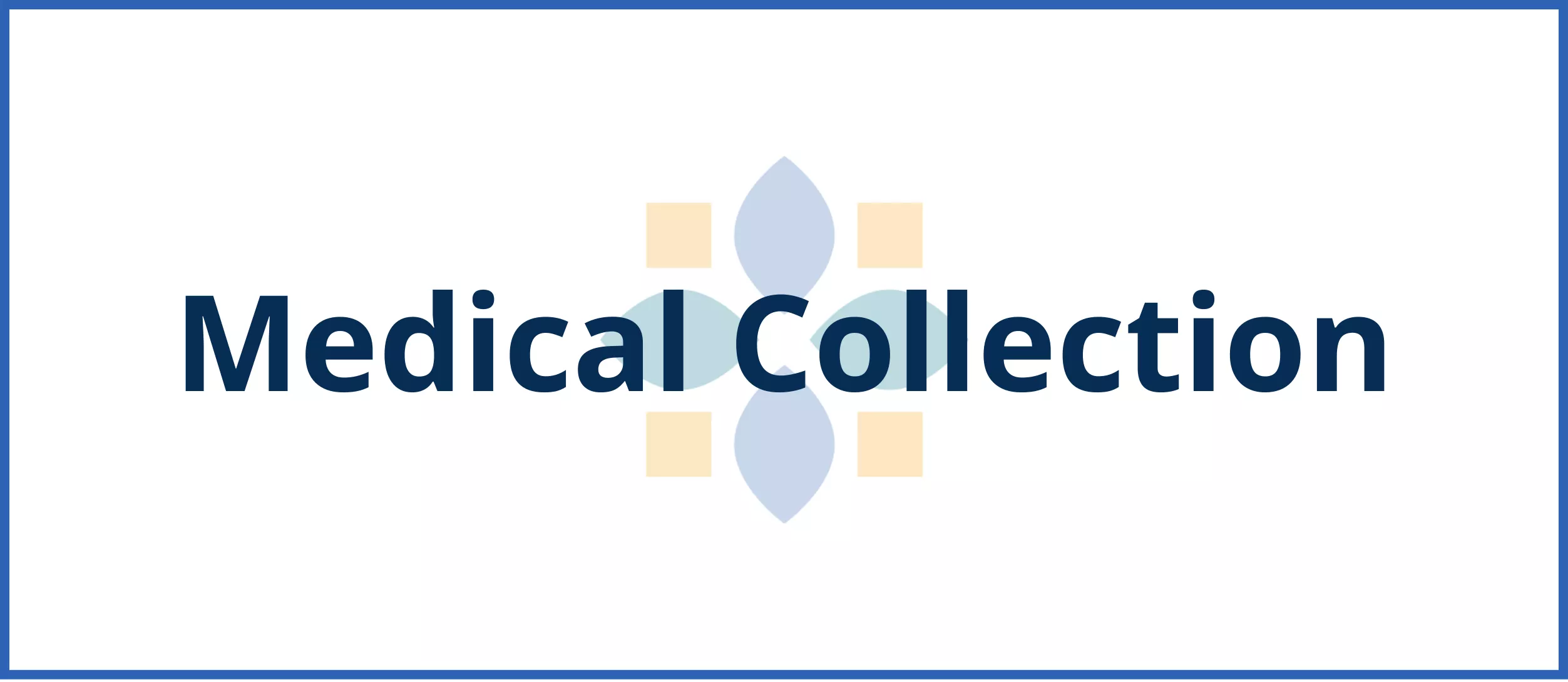 Medical Collection