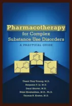 Pharmacotherapy for Complex Substance Use Disorders