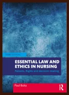 Essential Law and Ethics in Nursing