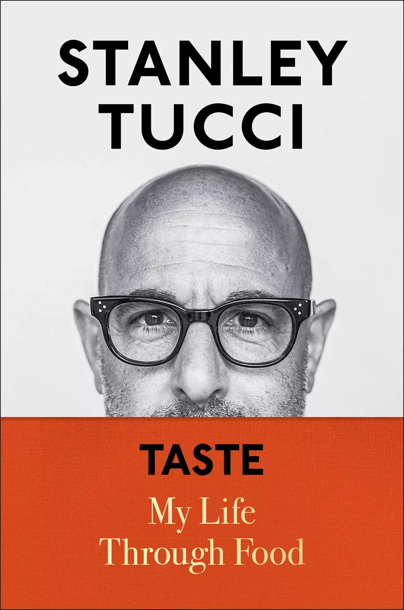 Book cover for Stanley Tucci&#039;s My Life Through Food.