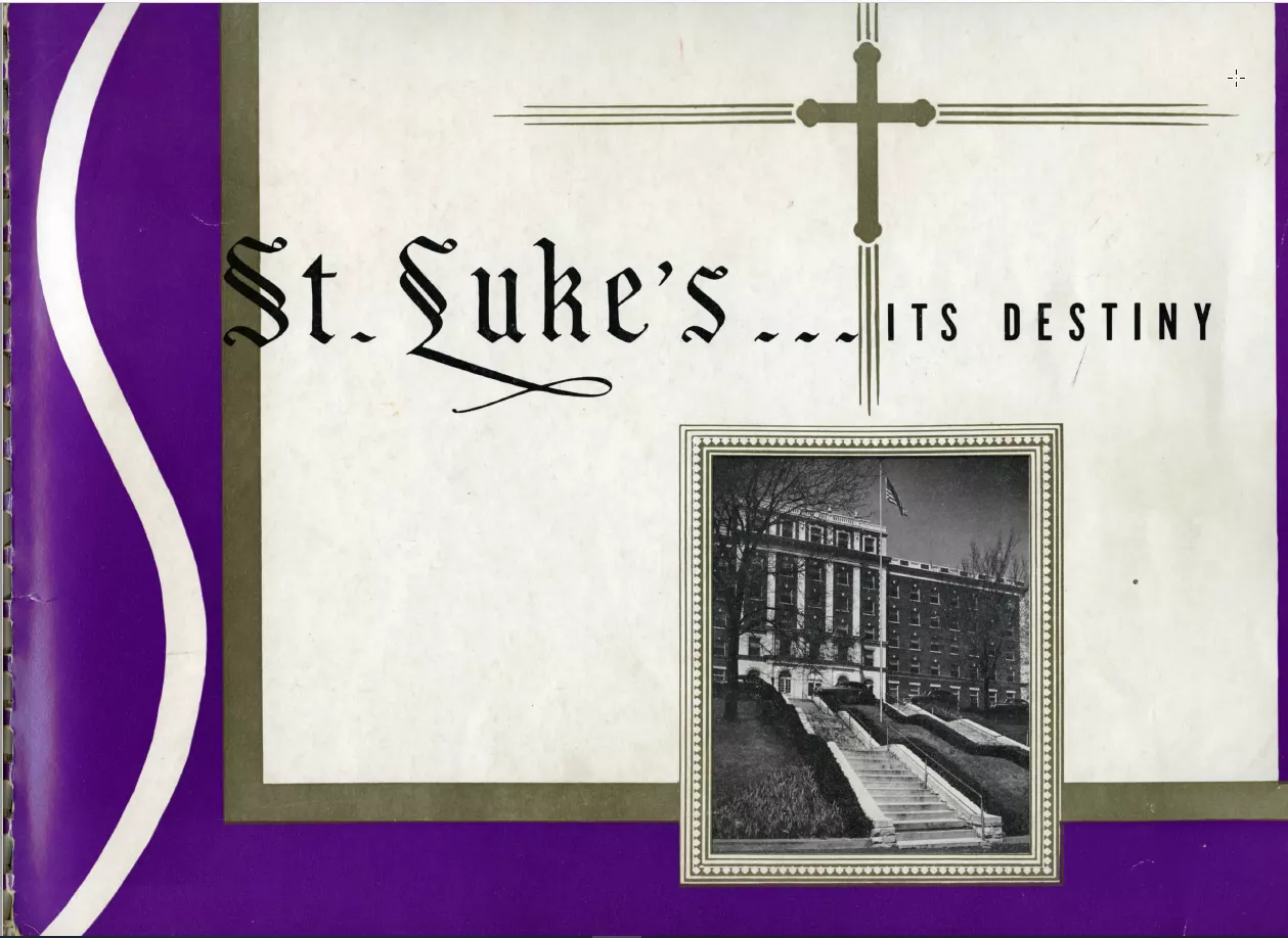 Saint Luke&#039;s...Its Destiny
